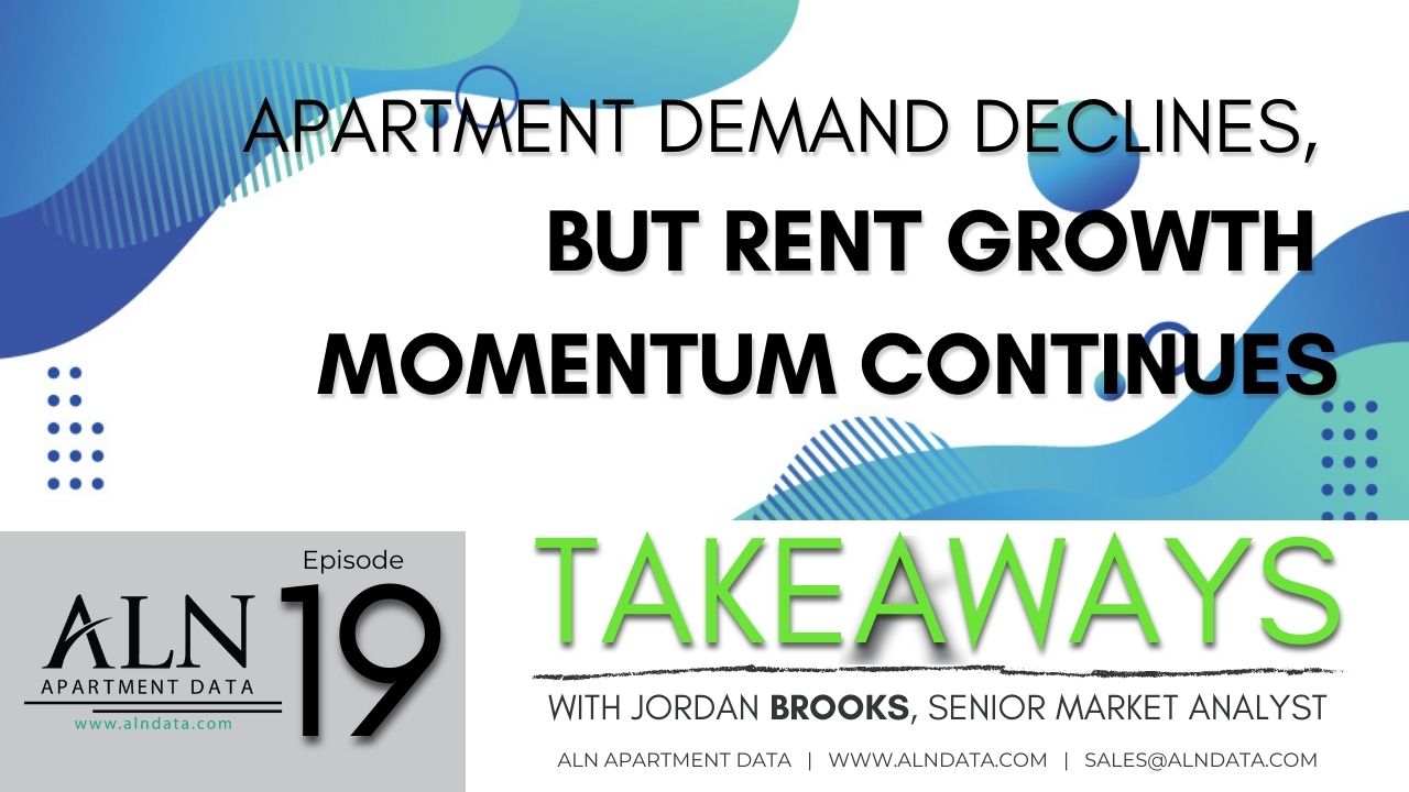 Takeaways - February 2022, Apartment Demand Declines, but Rent Growth Momentum Continues