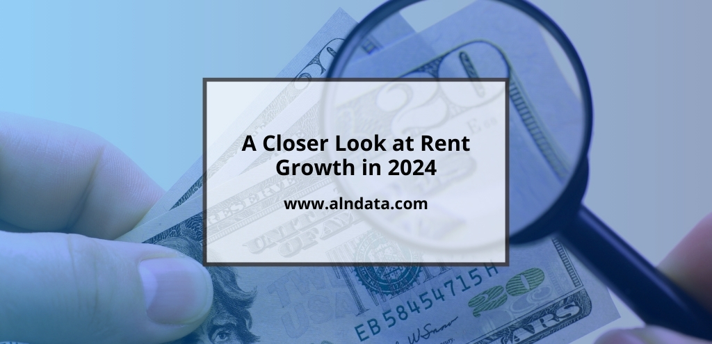 A Closer Look at Rent Growth in 2024