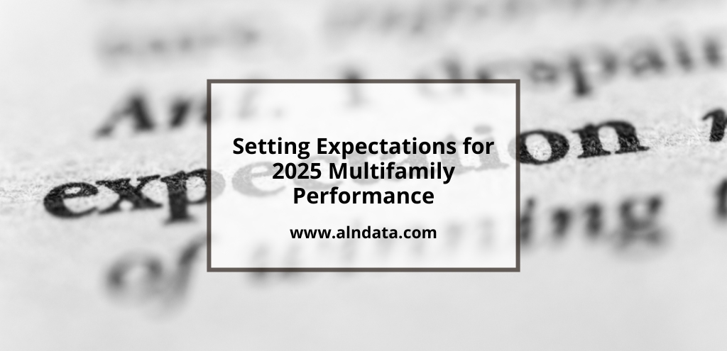 Setting Expectations for 2025 Multifamily Performance